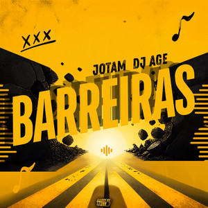 Barreiras by JotaM, DJ Age