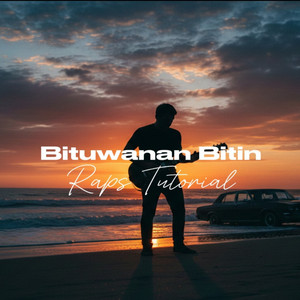 Bituwanan Bitin by Raps Tutorial
