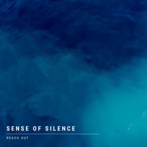 Reach Out by Sense of Silence