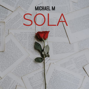 Sola by Michael M