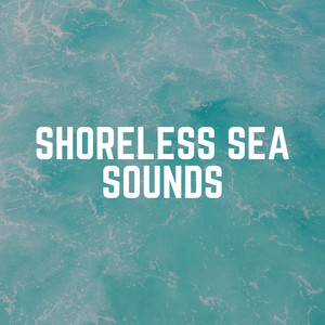 Shoreless Sea Sounds album