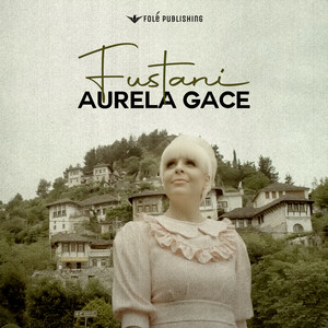 Aurela Gace - Fustani