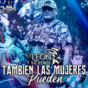 El León y su Gente - Firmes y Topando