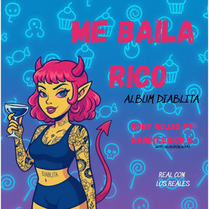 ME BAILA RICO by Rony Rojas, Nandit ft Erick h
