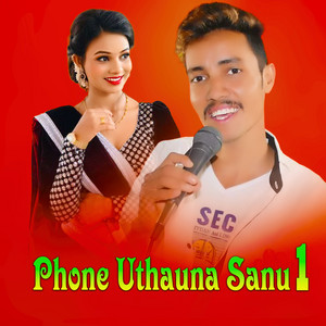 Phone Uthauna Sanu 1