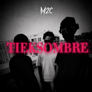 TIEKSOMBRE by M2C