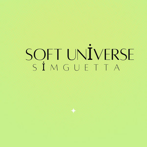 Soft Universe by Simguetta