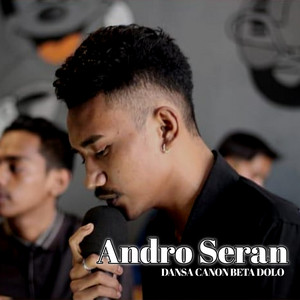 Andro Seran - Canon Beta Dolo
