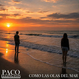 Como las Olas del Mar by Paco Ellington
