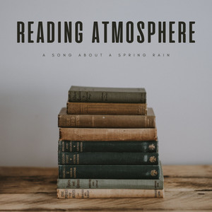 Reading Atmosphere: A Song About A Spring Rain album