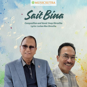 Music Sutra - Sait Bina (feat. Deep Shrestha)