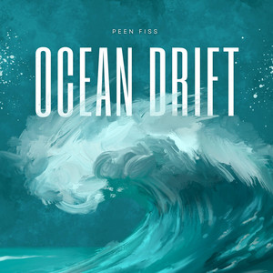 Ocean Drift by Peen Fiss