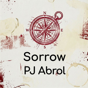 Sorrow by PJ Abrol
