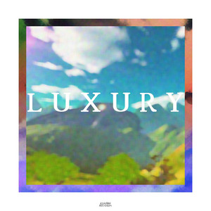 Luxury