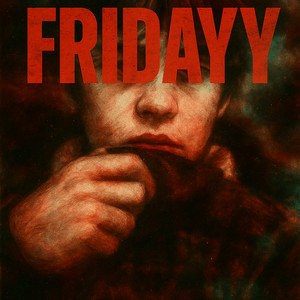 Cover art: Fridayy