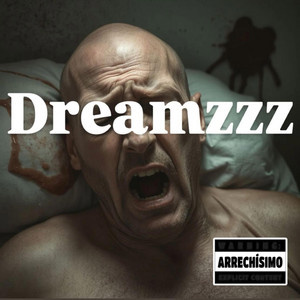 Dreamzzz by Upstate Skandelouz