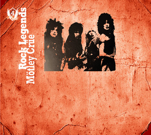 Motley Crue / Rock Legends ‑「コンピレーション」by モトリー