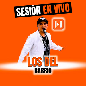 Los del Barrio - Volví A Perder En El Amor (Sesión en vivo)