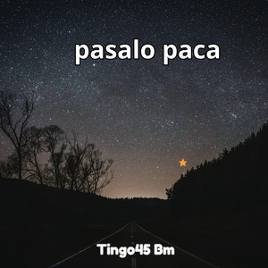 pasalo paca by Titingo45 Bm