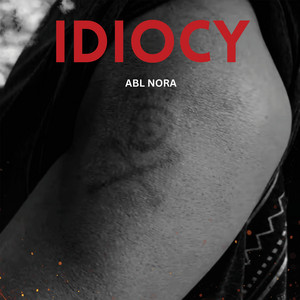 Idiocy