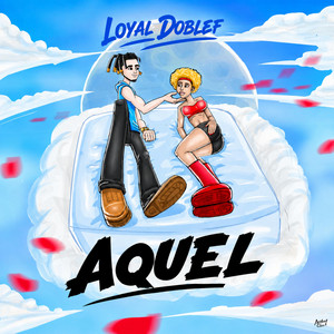 Aquel by Loyal Doblef
