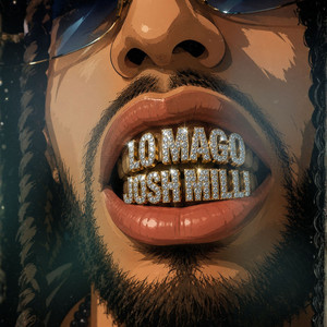 Lo Mago by Josh Milli