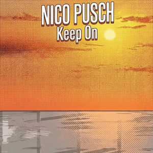 Nico Pusch - Keep On by Jaco Records., Nico Pusch