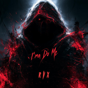 I'ma Do Me by Reaper VX