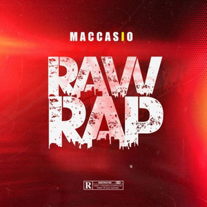 Maccasio - Raw Rap