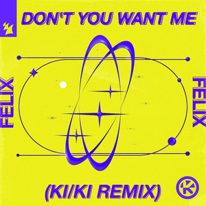Don't You Want Me