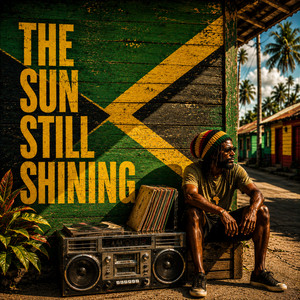 The Sun Still Shining