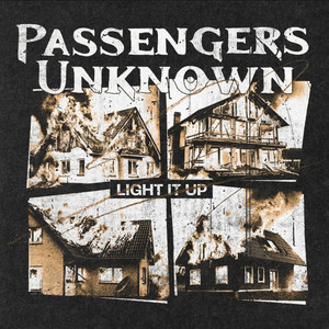 Light It Up by Passengers Unknown