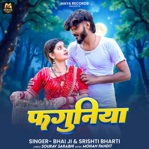 Faguniya by Bhai Ji, Srishti Bharti