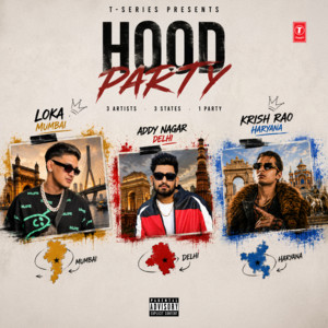 Hood Party by Loka, Addy Nagar, Krish Rao, Trappy808