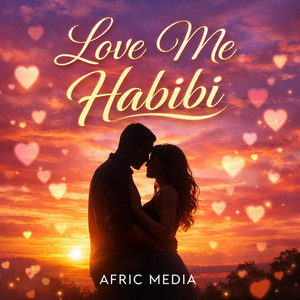 Afric media - Love me habibi