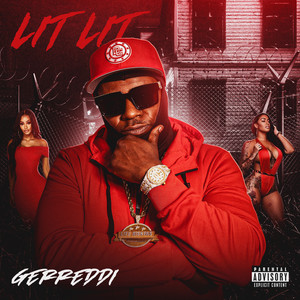 LIT LIT by Gerreddi