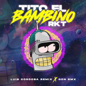 Luis Cordoba Remix & GON RMX - Tito El Bambino Rkt