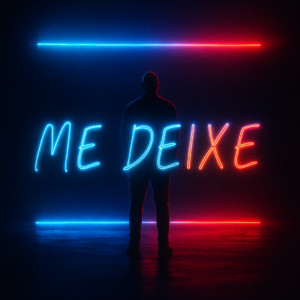 me deixe