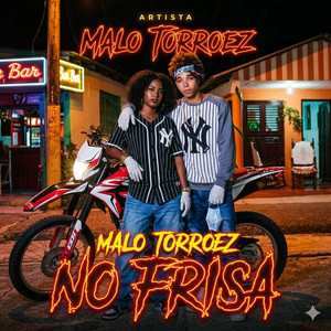 No frisa by Play Studio Music, Malo Torrez