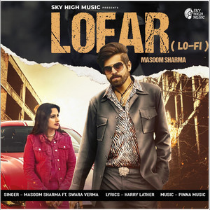 Masoom Sharma - Lofar (lofi) [feat. Swara Verma]