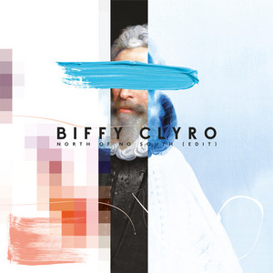 North of No South - Edit by Biffy Clyro