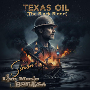 Texas Oil (The Black Blood) by LMBSA