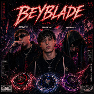 BEYBLADE by DreX, Bionic48, Wako48