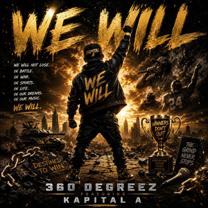 We Will by 360 Degreez, Kapital A