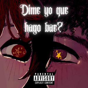 Dime yo que hago bae? - Drykeliam Remix by Angel Trapsur, Drykeliam
