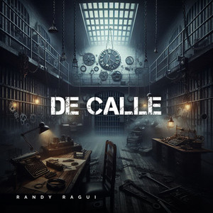 De Calle by RANDY RAGUI