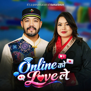 Kumarbmzn, Bikash Thapa & Jitu Lophan - Online ko Love le