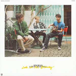 Late in the Evening by New Rules