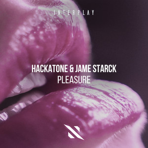 Pleasure by Hackatone, Jame Starck