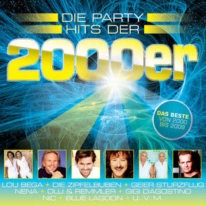 Die Party Hits der 2000er - Best Of 2000 - 2009 - Compilation by ...
